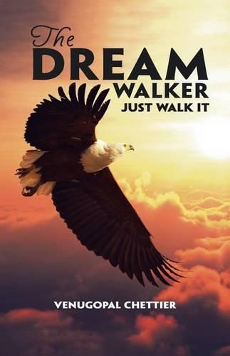 Cover image for The Dream Walker: Just Walk It