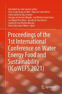 Cover image for Proceedings of the 1st International Conference on Water Energy Food and Sustainability (ICoWEFS 2021)