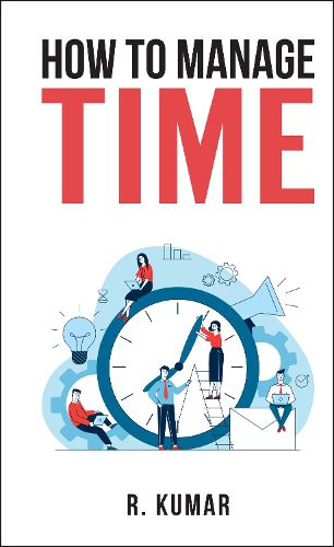 Cover image for How To Manage Time