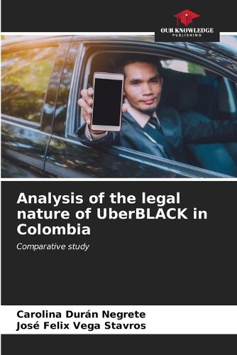 Cover image for Analysis of the legal nature of UberBLACK in Colombia