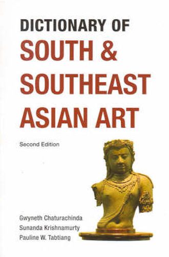 Cover image for Dictionary of South and Southeast Asian Art