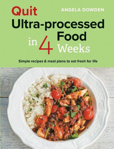 Cover image for Quit Ultra-processed Food in 4 Weeks