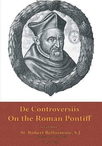 On the Roman Pontiff: In Five Books