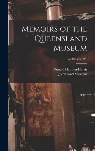 Cover image for Memoirs of the Queensland Museum; v.48: pt.2 (2003)