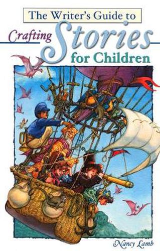 Cover image for The Writer's Guide to Crafting Stories for Children