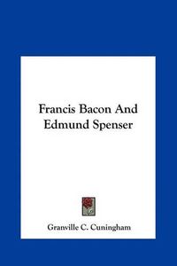 Cover image for Francis Bacon and Edmund Spenser