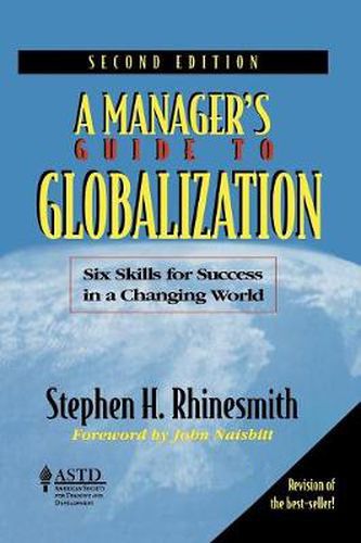 Cover image for A ManagerA-s Guide to Globalization: Six Skills for Success in a Changing World