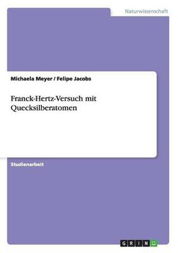 Cover image for Franck-Hertz-Versuch mit Quecksilberatomen