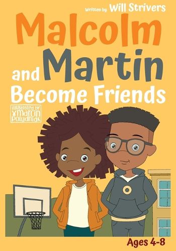 Cover image for Malcolm and Martin Become Friends