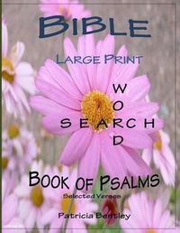 Cover image for Bible Large Print Word Search: Book of Psalms (Selected Verses)