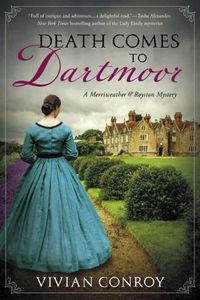 Cover image for Death Comes To Dartmoor: A Merriweather and Royston Mystery