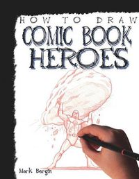 Cover image for How to Draw Comic Book Heroes