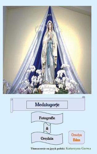 Cover image for Medziugorje fotografie & or&#281;dzia