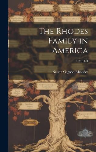 Cover image for The Rhodes Family in America; 1 no. 1-3