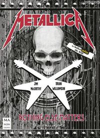 Cover image for Metallica: Nothing Else Matters