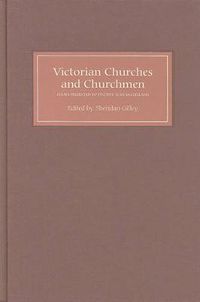 Cover image for Victorian Churches and Churchmen: Essays Presented to Vincent Alan McClelland