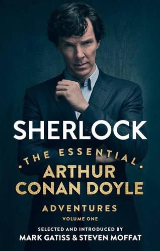 Cover image for Sherlock: The Essential Arthur Conan Doyle Adventures Volume 1