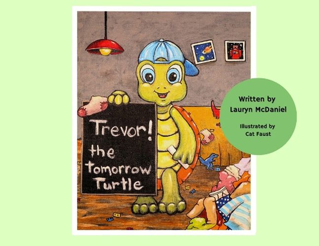 Cover image for Trevor! The Tomorrow Turtle