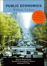 Cover image for Public Economics: Selected Papers by William Vickrey