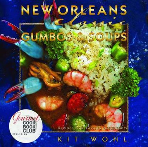 Cover image for New Orleans Classic Gumbos and Soups