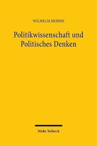 Cover image for Politikwissenschaft und Politisches Denken: Politikwissenschaftliche Abhandlungen II