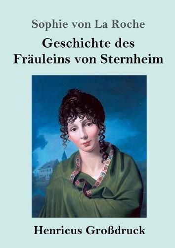 Geschichte des Frauleins von Sternheim (Grossdruck)