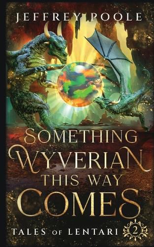 Cover image for Something Wyverian This Way Comes