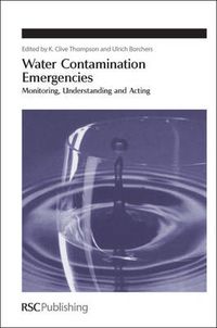 Cover image for Water Contamination Emergencies: Monitoring, Understanding and Acting