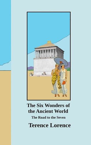 The Six Wonders of the Ancient World