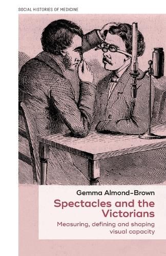 Cover image for Spectacles and the Victorians
