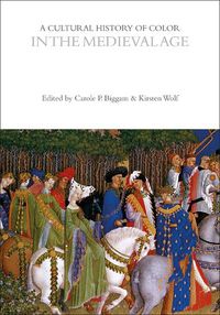 Cover image for A Cultural History of Color in the Medieval Age