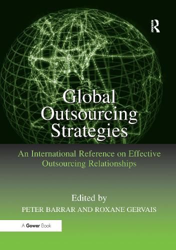 Cover image for Global Outsourcing Strategies: An International Reference on Effective Outsourcing Relationships