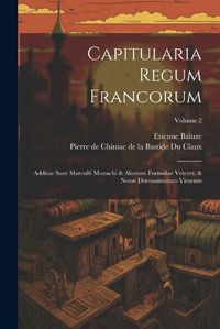 Cover image for Capitularia Regum Francorum