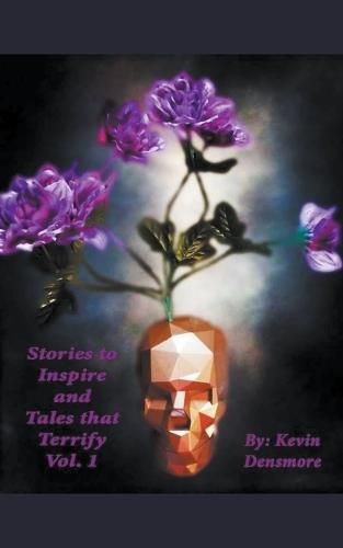 Cover image for Stories to Inspire and Tales That Terrify.