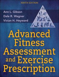 Cover image for Advanced Fitness Assessment and Exercise Prescription