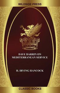 Cover image for Dave Darrin on Mediterranean Service