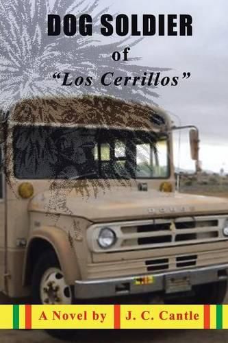 Cover image for Dog Soldier of "Los Cerrillos"