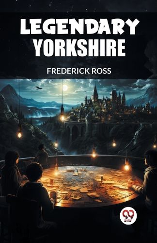 Cover image for Legendary Yorkshire