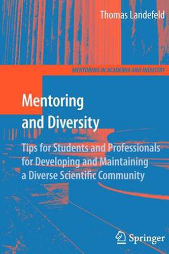 Cover image for Mentoring and Diversity: Tips for Students and Professionals for Developing and Maintaining a Diverse Scientific Community