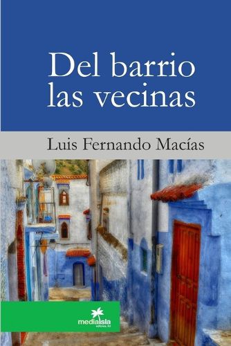 Cover image for Del barrio las vecinas