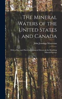 Cover image for The Mineral Waters of the United States and Canada