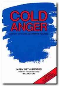 Cover image for Cold Anger: A Story of Faith and Power Politics