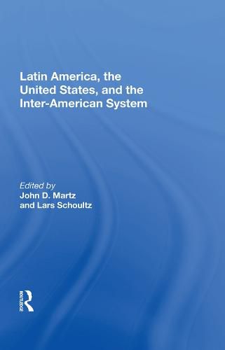 Cover image for Latin America, the United States, and the Inter-American System