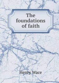 Cover image for The foundations of faith