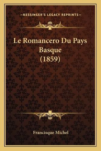 Le Romancero Du Pays Basque (1859)