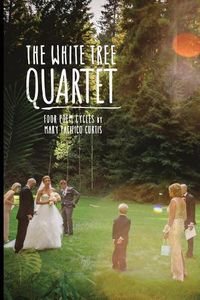 Cover image for The White Tree Quartet