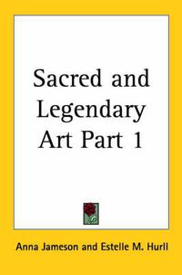 Cover image for Sacred and Legendary Art (1857)