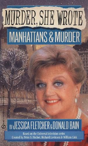 Cover image for Murder, She Wrote: Manhattans & Murder