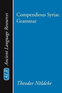 Cover image for Compendious Syriac Grammar