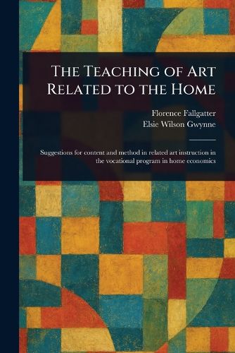 Cover image for The Teaching of Art Related to the Home